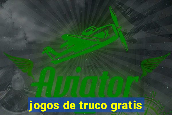 jogos de truco gratis